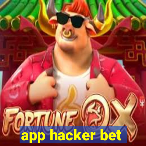 app hacker bet